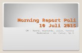 Morning Report Neuro 10 Juli 2015