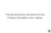 Pendidikan Kesehatan Pada Pasien HIV AIDS