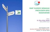 Kiat Sukses Sebagai Provider Bpjs Dalam Melayani Peserta Jkn