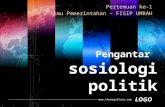 1 Pengantar Sosiologi Politik.pptx