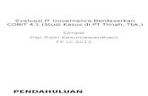 Evaluasi IT Governance Berdasarkan COBIT 2 - Part 1