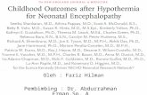 Journal Reading - Childhood Outcomes After Hypothermia for Neonatal Encephalopathy (Dr. AE)