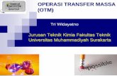 Operasi Transfer Massa (Otm) Introduction 2013-14