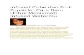 Infused Cube dan Fruit