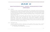 BAB 6- Metodologi Dan Pendekatan Teknis
