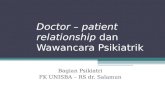 Doctor – Patient Relationship Dan Wawancara Psikiatrik
