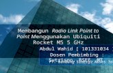 Cara Membangun Radio Link Point to Point Menggunakan Ubiquiti_Upk