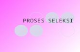 IV. PROSES SELEKSI (2).ppt