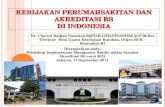 Paparan Kebijakan Akreditasi RS Di Indonesia_KARS170914