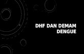DHF Dan Demam Dengue