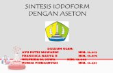 Sintesis Iodoform Dengan Aseton