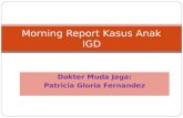 Morning Report Anak- IGD