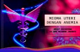 Mioma Uteri Dengan Anemia