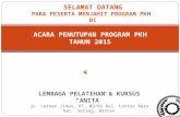 Acara Penutupan Program Pkh 2015