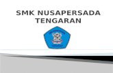 SMK NUSAPERSADA TENGARAN