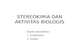 Stereokimia Dan Aktivitas Biologis New