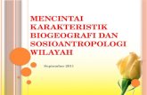 Bab 2 Karakteristik Biogeografi Dan Sosioantropologi Wilayah1