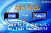 Hukum Bacaan Mad Dan Waqaf (Adham Azis Dan Kesy Sasta) 8A.tgs.02.20 Dan 8A.tgs.02.10