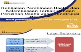 Materi Kebijakan Pembinaan Usaha Dan Kelembagaan Terkait Dengan Perizinan (Bintek Prov Jakarta)