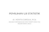 Pemilihan Uji Statistik