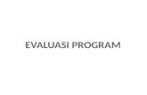 Evaluasi Pelaksanaan Program Kia 2013