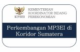 Perkembangan MP3EI Di Koridor Sumatera
