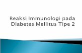 Reaksi Immunologi Pada Diabetes Mellitus Tipe 2