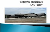 Prenstasi Crumb Rumb Rubber Factory 1