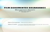 Film Dokumenter Breakdance - Manajemen Desain