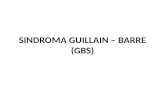 SINDROMA GUILLAIN – BARRE (GBS).pptx