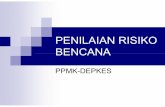 Penilaian risiko bencana risk assessment  (Depkes)