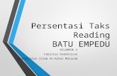 Persentasi Taks Reading BATU EMPEDU