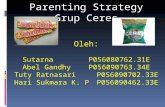 My Presentation Parenting Strategy