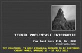 Teknik Presentasi Interaktif_yan Bandung