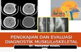 Pengkajian Dan Evaluasi Diagnostik Muskuloskeletal.ppt