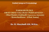 Obat Sal Pernafasan (Modul Pernafasan) by dr. Mashudi (FK UNISSULA)