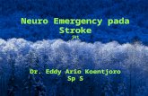 Neuro Emergency Pada Stroke [Dr. Eddy Ario K, Sp. S]