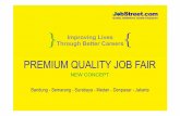 == Proposal Premium Quality Job Fair Bandung - Semarang - Surabaya-medan-Denpasar -Jakarta q3 Sept - Nov 2013 Teddy_2
