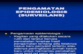 PENGAMATAN EPIDEMIOLOGIS (SURVEILANS)
