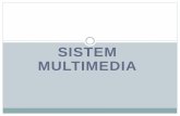 definisi sistem multimedia_Gunadarma