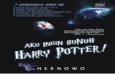 Aku Ingin Bunuh Harry Potter