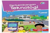 Perkembangan Teknologi Kelas 3 tema 2 Buku Siswa