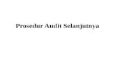 PPT Prosedur Audit Selanjutnya