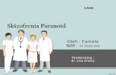Skizofrenia Paranoid (Famela)