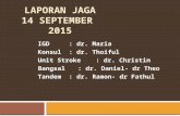Laporan Jaga 14-9- 2015(2)