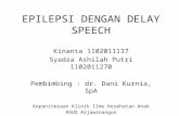 Epilepsi Dengan Delay Speech
