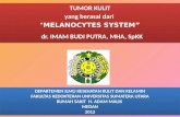 Tumor Kulit (Melanocytes System)1