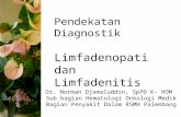 Pendekatan Diagnostik Limfadenopati Limfadenitis
