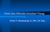Jenis dan Metoda Instalasi Tiang Pintor T. Simatupang, Ir., MT., Dr. Eng.