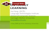Hui Yang ( 杨慧 ) Language Technologies Institute School of Computer Science Carnegie Mellon University huiyang@cs.cmu.edu 5 Sep 2008 @ Xi’an Jiaotong University.